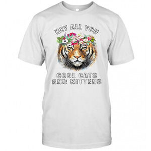 Joe Exotic Tiger King Hey All You Cool Cats And Kittens T-Shirt